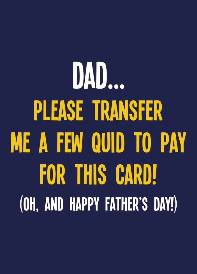 Please Transfer Me Father's Day Card